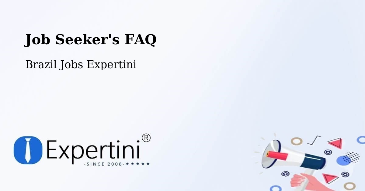 Job Seeker's FAQ - Brazil Jobs Expertini