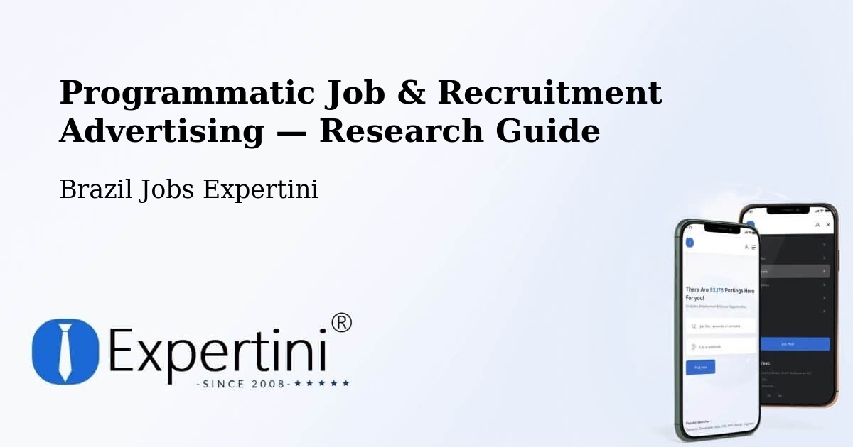 Programmatic Job & Recruitment Advertising — Research Guide – Vitória