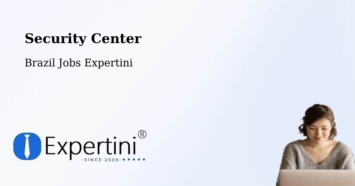 Security Center - Brazil Jobs Expertini